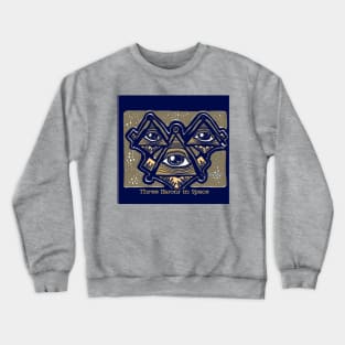 Three Masons in Space Crewneck Sweatshirt